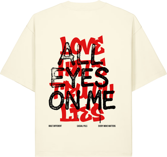 T-Shirt All Eyes On Me