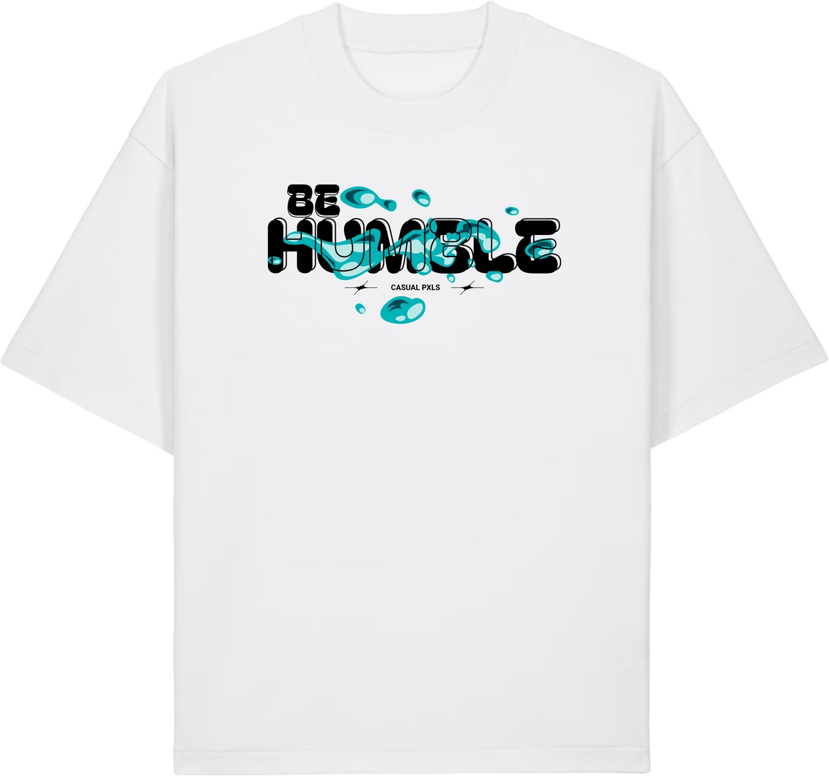 T-Shirt Be Humble